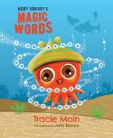 Biddy Squiddy's Magic Words 1643074466 Book Cover