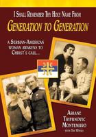 I Shall Remember Thy Holy Name from Generation to Generation 162880131X Book Cover