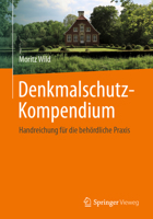 Denkmalschutz-Kompendium: Handreichung für die behördliche Praxis 3658428279 Book Cover