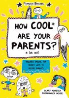 How Cool Are Your Parents? (Or Not) 0802737447 Book Cover