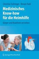 Medizinisches Know-how für die Heimhilfe: Körper und Krankheit verstehen 370910789X Book Cover