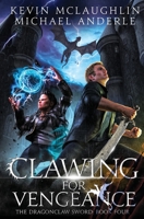 Clawing For Vengeance (The Dragonclaw Sword) 1649719914 Book Cover