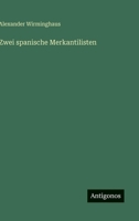 Zwei spanische Merkantilisten (German Edition) 3563920362 Book Cover