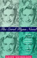 The Errol Flynn Novel 0340599197 Book Cover