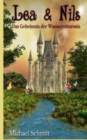 Lea & Nils: Das Geheimnis Der Wasserprinzessin 1502984946 Book Cover