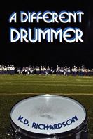 A Different Drummer 1935407023 Book Cover