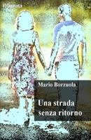 Una Strada Senza Ritorno 8899373310 Book Cover