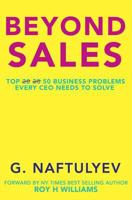 Beyond Sales: 50 Business Problems Every CEO Needs to Solve 1720171246 Book Cover