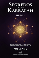 Secretos de la Kabbalah – Libro 1: Magia Ceremonial Cabalística (Spanish Edition) 6598841542 Book Cover