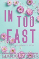 In Too Fast 1940993954 Book Cover