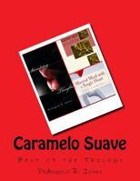 Caramelo Suave 1523301244 Book Cover