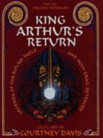 King Arthur's Return: Legends of the Round Table and Holy Grail Retraced 0713724307 Book Cover