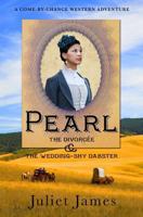 Pearl – The Divorcee and the Wedding-Shy Dabster: Montana Western Romance 1795861274 Book Cover