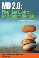 MD 2.0: Physician Leadership for the Information Age 0982548222 Book Cover