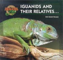 Iguanids and their Relatives 1890475017 Book Cover
