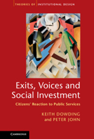 Exits, Voices and Social Investment: Citizens' Reaction to Public Services 1107484189 Book Cover