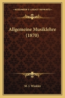 Allgemeine Musiklehre (1870) 1166754987 Book Cover