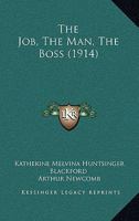 The Job, the Man, the Boss 1164354205 Book Cover