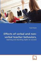Effects of verbal and non-verbal teacher behaviors,: learning and teaching styles on success 3639263340 Book Cover