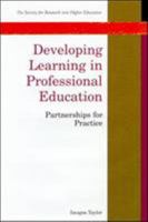 Developing Learning in Professional Education: Partnerships for Practice 0335194974 Book Cover
