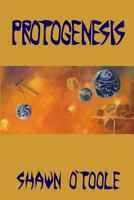 Protogenesis 1986486303 Book Cover