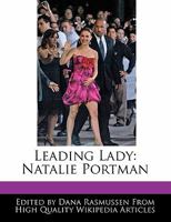 Leading Lady: Natalie Portman 1117433978 Book Cover