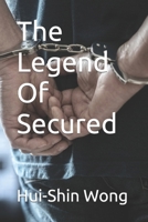 The Legend Of Secured B0BMJMGWZS Book Cover