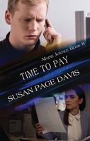 Time to Pay: Maine Justice B0DYPJH2LJ Book Cover