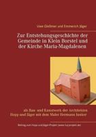 Zur Entstehungsgeschichte der Gemeinde in Klein Borstel und der Kirche Maria-Magdalenen: als Bau- und Kunstwerk der Architekten Hopp und Jäger mit dem Maler Hermann Junker 373924416X Book Cover