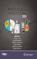 Materials Processing Fundamentals 2021 3030652521 Book Cover