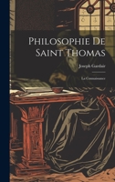 Philosophie De Saint Thomas: La Connaissance 102259771X Book Cover