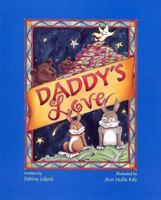 Daddy's Love 0966708644 Book Cover