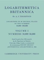 Logarithmetica Britannica 2 Volume Paperback Set: Logarithms to 20 Decimal Places 10,000 - 100,000 0521740347 Book Cover