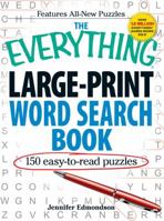 The Everything Large-Print Word Search Book: 150 easy-to-read puzzles 1440503192 Book Cover