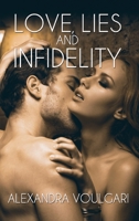 Love, Lies and Infidelity 1786931087 Book Cover