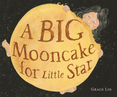 Big Mooncake for Little Star B0GMZKX5Q2 Book Cover