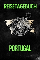 Reisetagebuch Portugal: Reisejournal f�r den Urlaub - inkl. Packliste Erinnerungsbuch f�r Sehensw�rdigkeiten & Ausfl�ge Notizbuch als Geschenk, Abschiedsgeschenk 1710026731 Book Cover