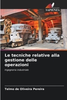 Le tecniche relative alla gestione delle operazioni (Italian Edition) 6209510256 Book Cover