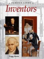 Inventors (Famous Lives) 0750218541 Book Cover