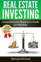 Real Estate Investing: Comprehensive Beginner's Guide for Newbies 1537651382 Book Cover