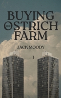 Buying The Ostrich Farm B0GTVBGZ23 Book Cover