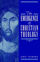 The Emergence of Christian Theology 0521022320 Book Cover