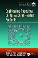 Engineering Aspects of Cereal and Cereal-Based Products 1138199737 Book Cover