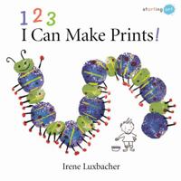 123 I Can Make Prints! (Starting Art) 1554530407 Book Cover