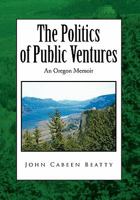 The Politics of Public Ventures 1441587896 Book Cover