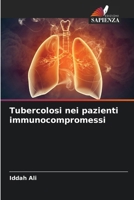 Tubercolosi nei pazienti immunocompromessi (Italian Edition) 620817676X Book Cover