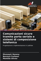 Comunicazioni sicure tramite porta seriale e sistemi di composizione telefonica (Italian Edition) 6207935136 Book Cover