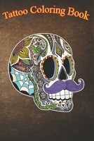 Tattoo Coloring Book: Beard Calavera Sugar Skull Tattoo An Adult Coloring Book with Awesome, Sexy, and Relaxing Tattoo Designs for Men and Women B08P59TPWQ Book Cover