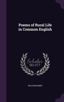 Poems of Rural Life in Common English 1017310513 Book Cover