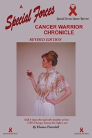 A Special Forces Cancer Warrior Chronicle 1645443434 Book Cover